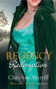 Скачать Regency Redemption - Christine Merrill