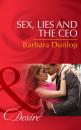 Скачать Sex, Lies and the CEO - Barbara Dunlop