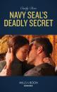 Скачать Navy Seal's Deadly Secret - Cindy Dees