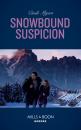 Скачать Snowbound Suspicion - Cindi Myers