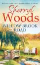 Скачать Willow Brook Road - Sherryl Woods