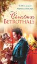 Скачать Christmas Betrothals - Sophia James