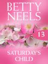 Скачать Saturday's Child - Betty Neels