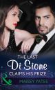 Скачать The Last Di Sione Claims His Prize - Maisey Yates