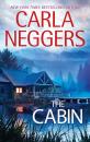 Скачать The Cabin - Carla Neggers