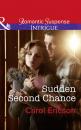 Скачать Sudden Second Chance - Carol Ericson