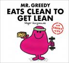 Скачать Mr. Greedy Eats Clean to Get Lean - Liz Bankes
