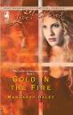 Скачать Gold in the Fire - Margaret Daley