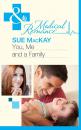 Скачать You, Me And A Family - Sue MacKay