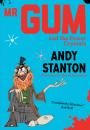 Скачать Mr Gum and the Power Crystals - Andy  Stanton