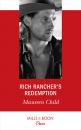 Скачать Rich Rancher's Redemption - Maureen Child