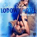 Скачать Lodowy Hotel 1: Lodowe Usta - Opowiadanie erotyczne - Vanessa Salt