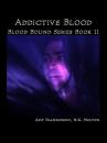 Скачать Addictive Blood  - Amy Blankenship