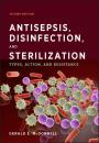 Скачать Antisepsis, Disinfection, and Sterilization - Gerald E. McDonnell