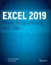 Скачать Excel 2019 Power Programming with VBA - Michael Alexander