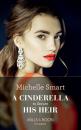 Скачать A Cinderella To Secure His Heir - Michelle Smart