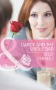 Скачать Darcy and the Single Dad - Stacy Connelly