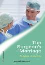Скачать The Surgeon's Marriage - Maggie Kingsley