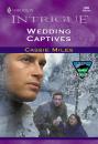 Скачать Wedding Captives - Cassie Miles