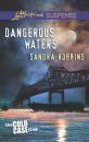 Скачать Dangerous Waters - Sandra Robbins