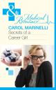 Скачать Secrets of a Career Girl - Carol Marinelli