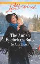 Скачать The Amish Bachelor's Baby - Jo Ann Brown
