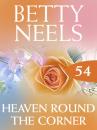 Скачать Heaven Around the Corner - Betty Neels