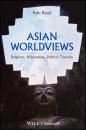 Скачать Asian Worldviews - Rein Raud