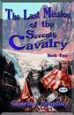 Скачать The Last Mission Of The Seventh Cavalry: Book Two - Charley Brindley