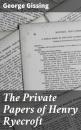 Скачать The Private Papers of Henry Ryecroft - George Gissing