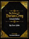 Скачать The Picture Of Dorian Gray (Extended Edition) – By Oscar Wilde - Everbooks Editorial