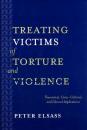 Скачать Treating Victims of Torture and Violence - Peter Elsass