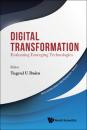 Скачать Digital Transformation: Evaluating Emerging Technologies - Группа авторов