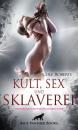 Скачать Kult, Sex und Sklaverei | fantastisch erotische Geschichten - Cole Roberts