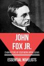 Скачать Essential Novelists - John Fox Jr. - John Fox Jr.