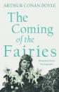 Скачать The Coming of the Fairies - Illustrated from Photographs - Артур Конан Дойл