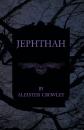 Скачать Jephthah - Aleister Crowley