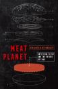 Скачать Meat Planet - Benjamin Aldes Wurgaft