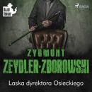 Скачать Laska dyrektora Osieckiego - Zygmunt Zeydler-Zborowski