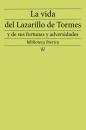 Скачать La vida del Lazarillo de Tormes y de sus fortunas y adversidades - Anonymous