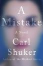 Скачать A Mistake - Carl Shuker