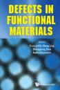 Скачать Defects in Functional Materials - Группа авторов
