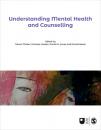 Скачать Understanding Mental Health and Counselling - Группа авторов