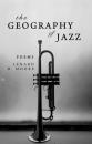 Скачать The Geography of Jazz - Lenard D. Moore
