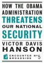 Скачать How The Obama Administration Threatens Our National Security - Victor  Davis Hanson