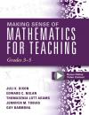 Скачать Making Sense of Mathematics for Teaching, Grades 3-5 - Juli K. Dixon