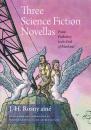 Скачать Three Science Fiction Novellas - J.-H. Rosny