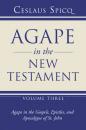 Скачать Agape in the New Testament, Volume 3 - Ceslas Spicq