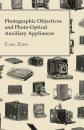 Скачать Photographic Objectives And Photo-Optical Auxiliary Appliances - Carl Zeiss