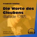 Скачать Die Worte des Glaubens - Ballade 1797 (Ungekürzt) - Friedrich Schiller